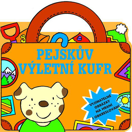 Pejskův výletní kufr : vyjímatelné obrázky na hraní i obkreslování