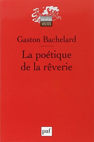 La poétique de la reverie