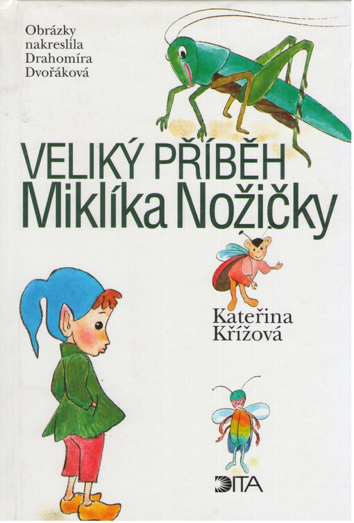 Veliký příběh Miklíka Nožičky