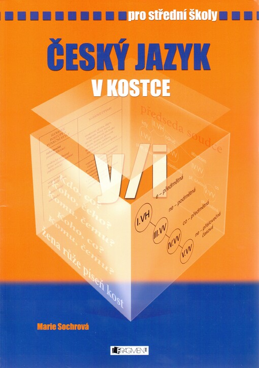 Český jazyk v kostce: pro střední školy