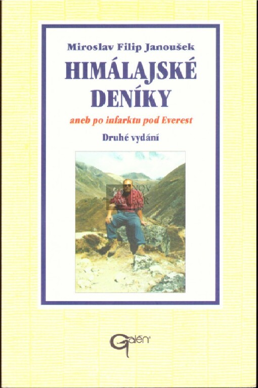 Himálajské deníky, aneb, Po infarktu pod Everest