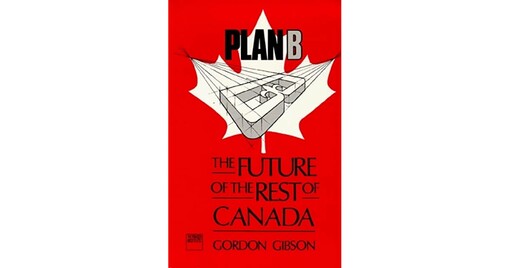 Plan B : the future of the rest of Canada