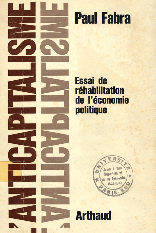 L'anticapitalisme : essai de réhabilitation de l'économie politique