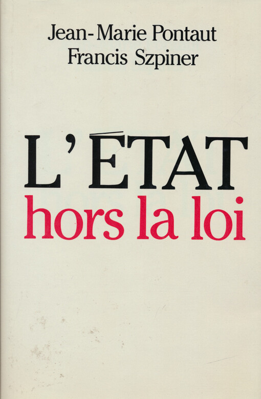 L'État hors la loi