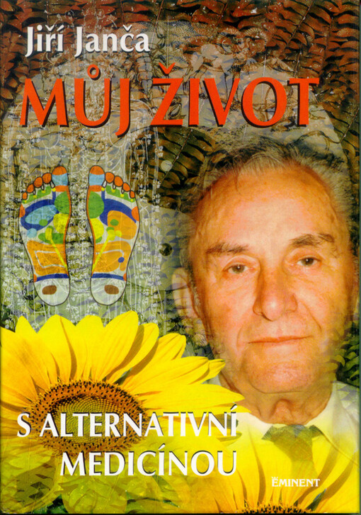Můj život s alternativní medicínou