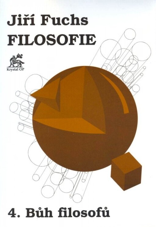 Filosofie. 4., Bůh filosofů