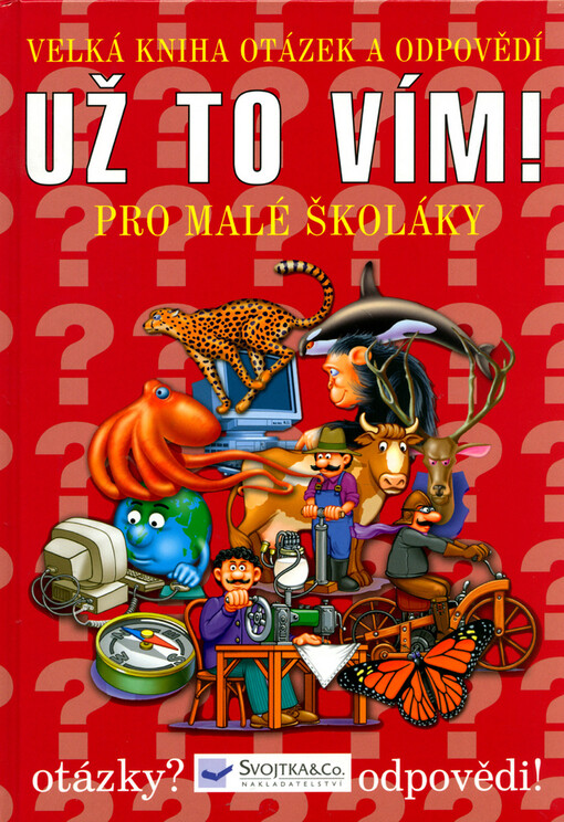 Znáš zvířata?: zajímavosti ze světa zvířat