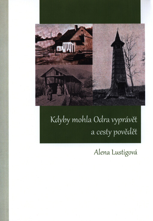 Kdyby mohla Odra vyprávět a cesty povědět