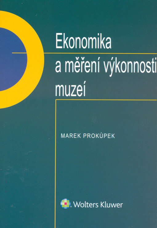 Ekonomika a měření výkonnosti muzeí