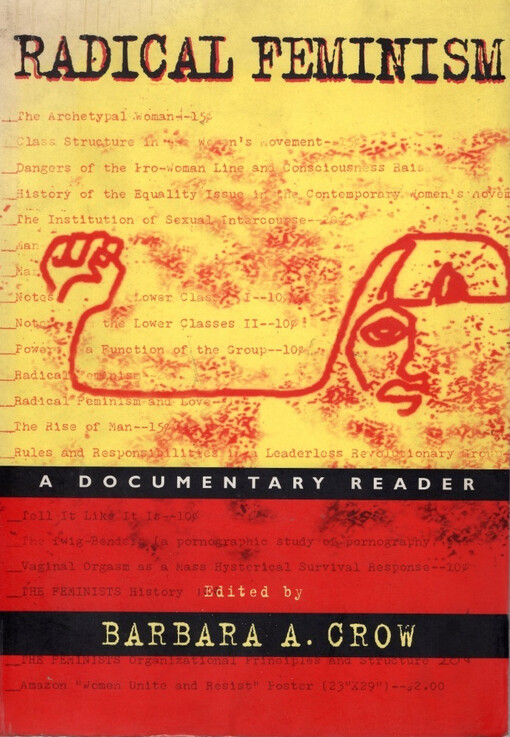 Radical feminism : a documentary reader