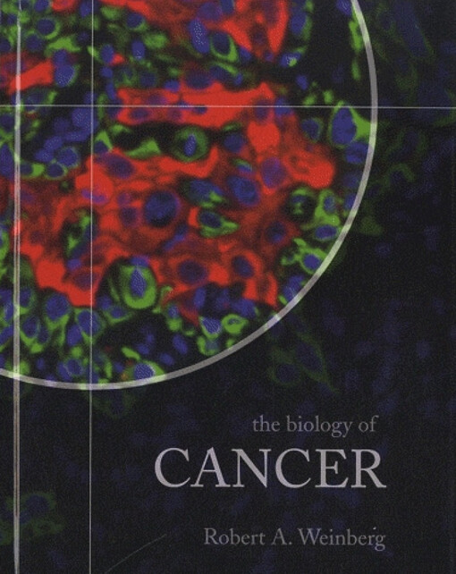 The Biology of Cancer