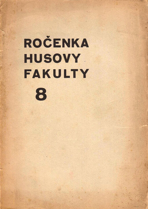 Ročenka Husovy československé evangelické bohoslovecké fakulty v Praze :za r. ...