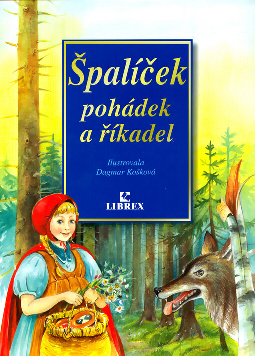 Špalíček pohádek a říkadel, Vyd. 1.