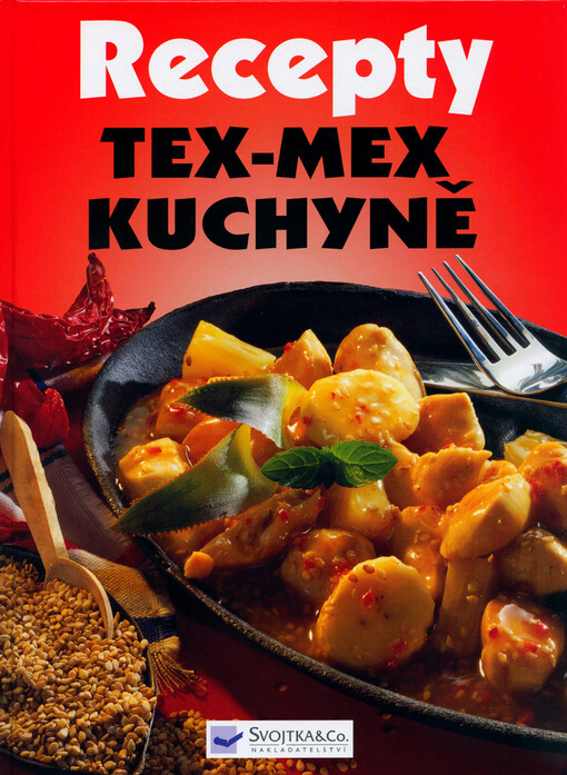 Pikantní kuchyně Tex-Mex