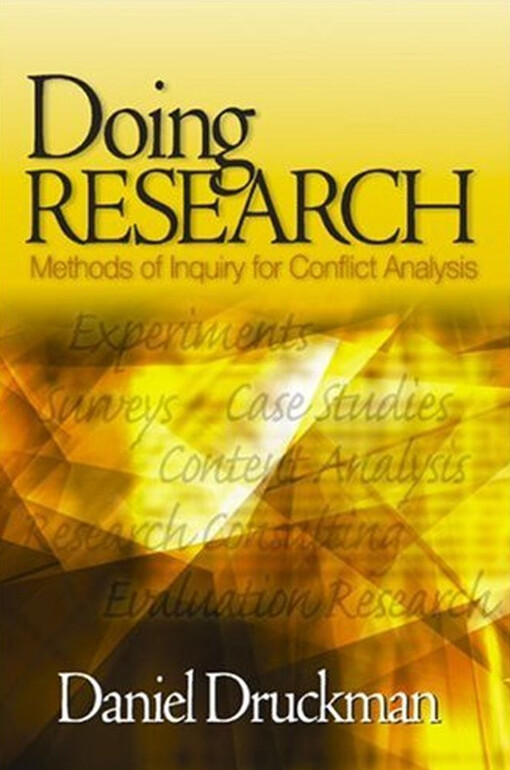 Doing Research: Methods of Inquiry for Conflict Analysis