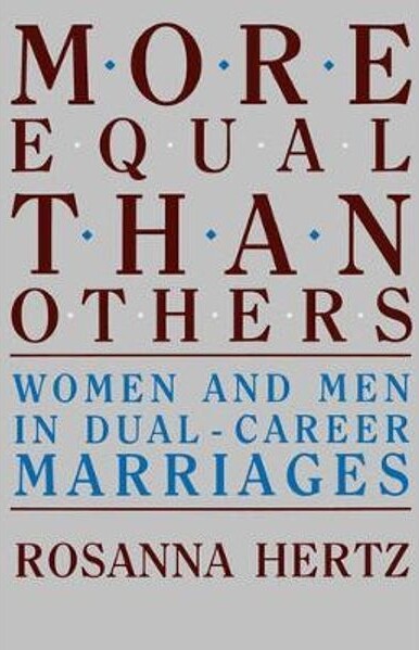 More Equal Than Others: Women and Men in Dual-Career Marriages