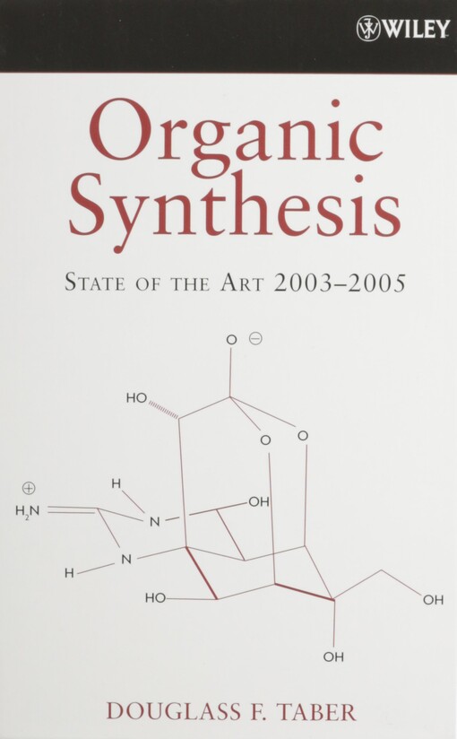 Organic Synthesis: State of the Art 2003 - 2005