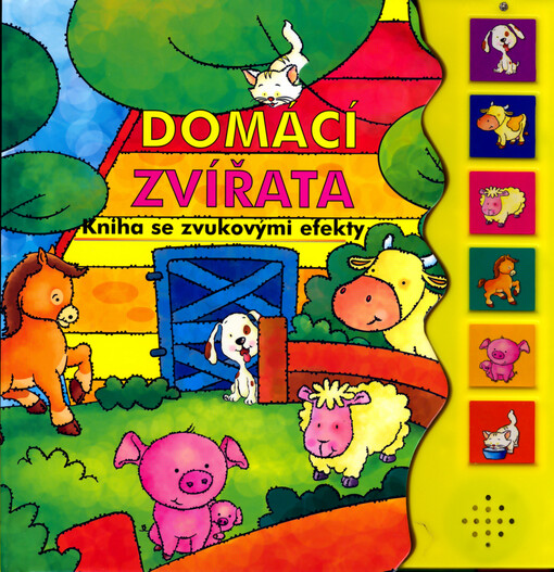 Domácí zvířata : kniha se zvukovými efekty