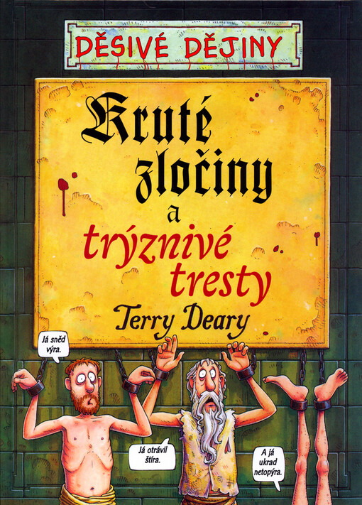 Kruté zločiny a trýznivé tresty