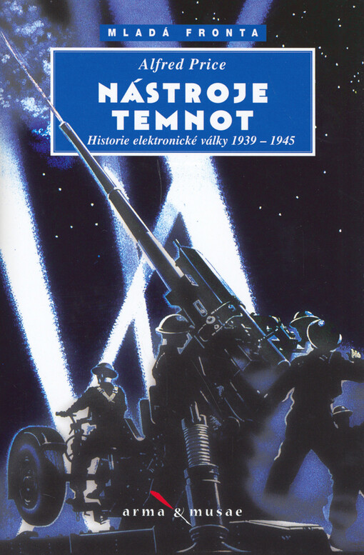 Nástroje temnot: historie elektronické války 1939-1945