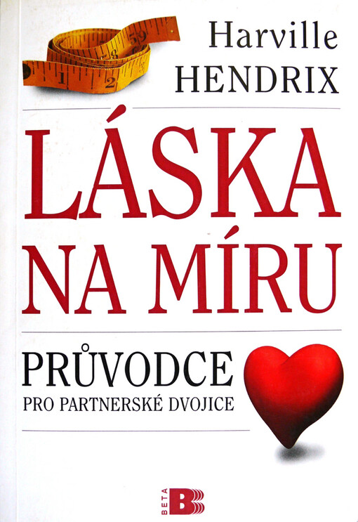 Láska na míru: průvodce pro partnerské dvojice
