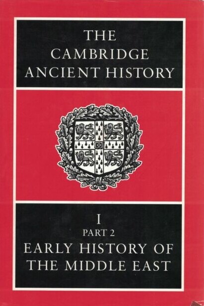 The Cambridge Ancient History Volume 1, Part 2: Early History of the Middle East