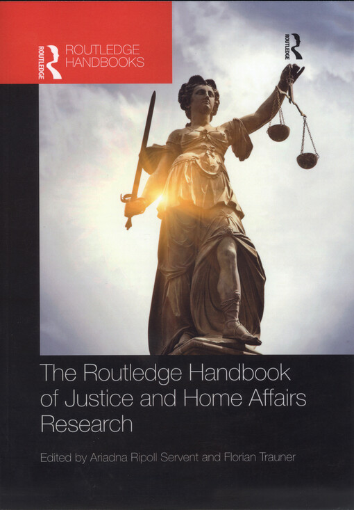 The Routledge handbook of justice and home affairs research