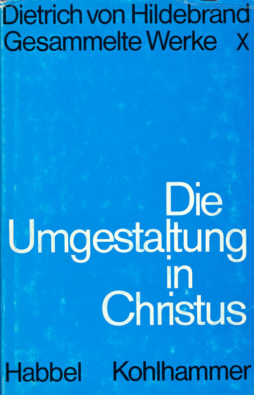 Die Umgestaltung in Christus