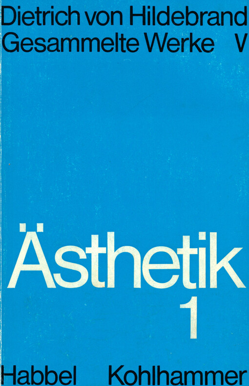 Ästhetik. 1. Teil
