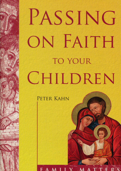 Passing on faith to your children