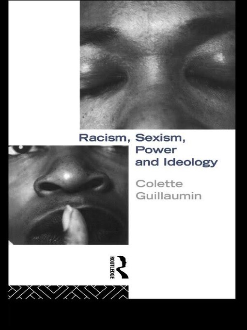 Racism, sexism, power, and ideology