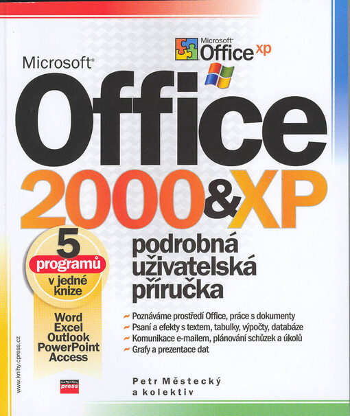 Microsoft Office 2000 a XP: podrobná uživatelská příručka