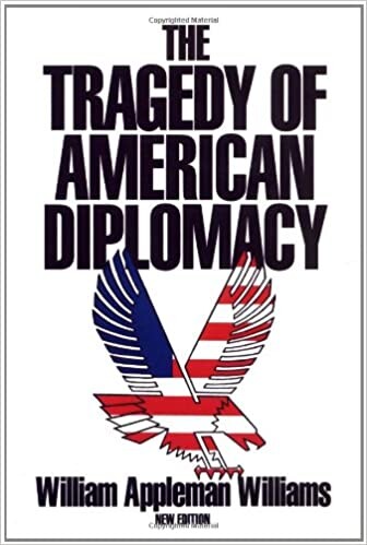 The tragedy of american diplomacy