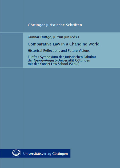 Comparative law in a changing world : historical reflections and future visions