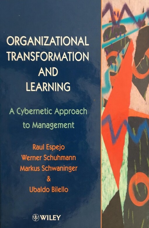 Organizational transformation and learning : a cybernetic approach to management