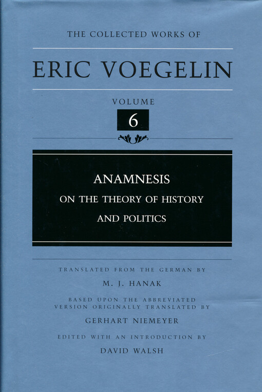Anamnesis : on the theory of history and politics