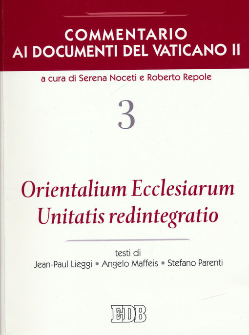 Orientalium Ecclesiarum, Unitatis redintegratio