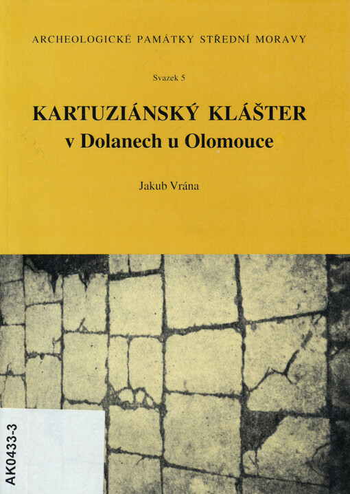 Kartuziánský klášter v Dolanech u Olomouce