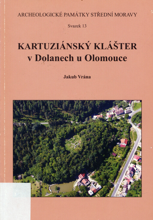 Kartuziánský klášter v Dolanech u Olomouce