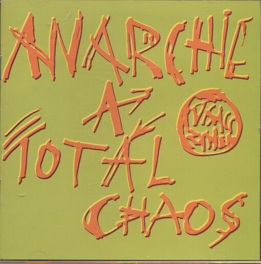 Anarchie a total chaos
