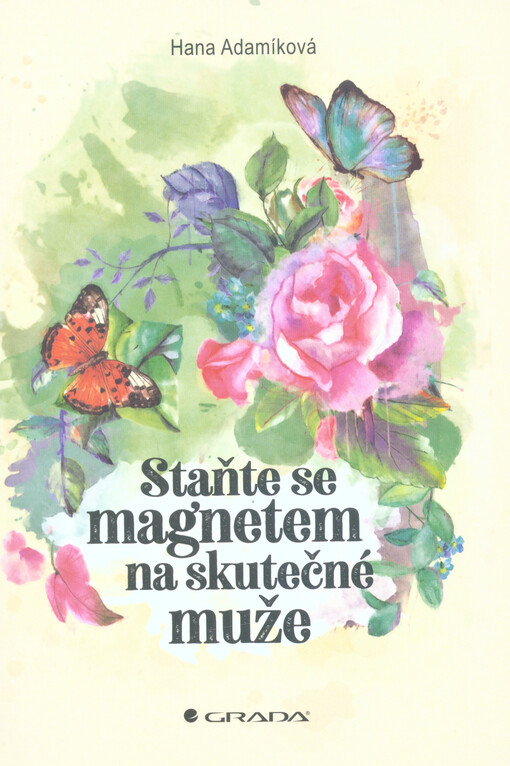 Staňte se magnetem na skutečné muže