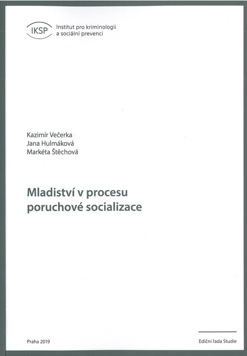 Mladiství v procesu poruchové socializace