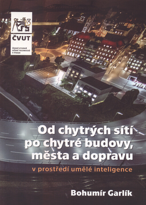 Od chytrých sítí po chytré budovy, města a dopravu : v prostředí umělé inteligence