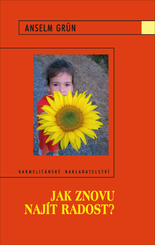 Jak znovu najít radost?