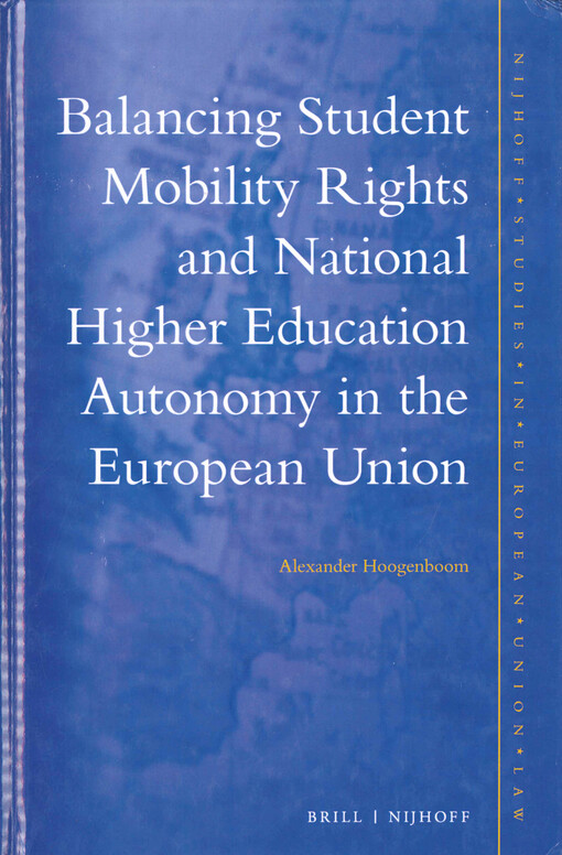 Balancing student mobility rights and national higher education : autonomy in the European Union