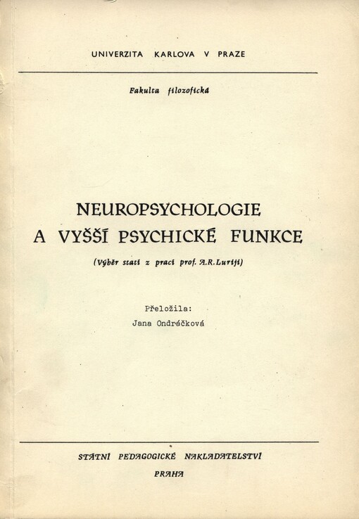 Neuropsychologie a vyšší psychické funkce