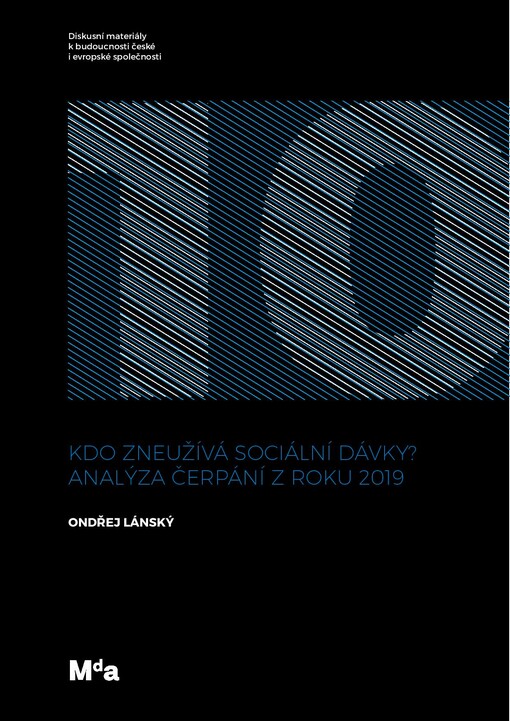 Kdo zneužívá sociální dávky?: analýza čerpání z roku 2019