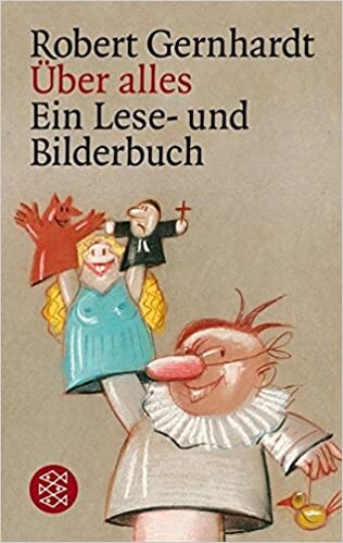 Über alles. Ein Lese- und Bilderbuch.