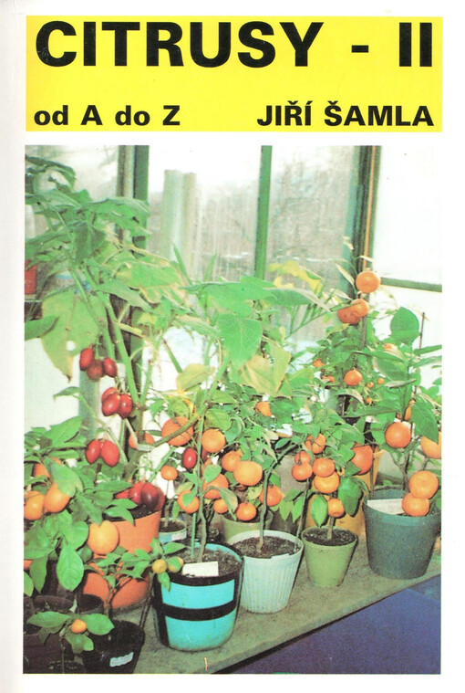 Citrusy od A do Z: pěstování