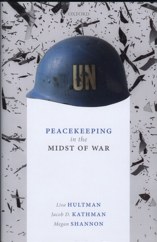 Peacekeeping in the midst of war